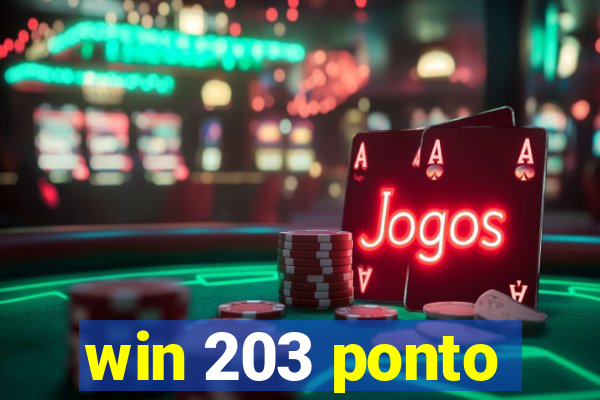 win 203 ponto
